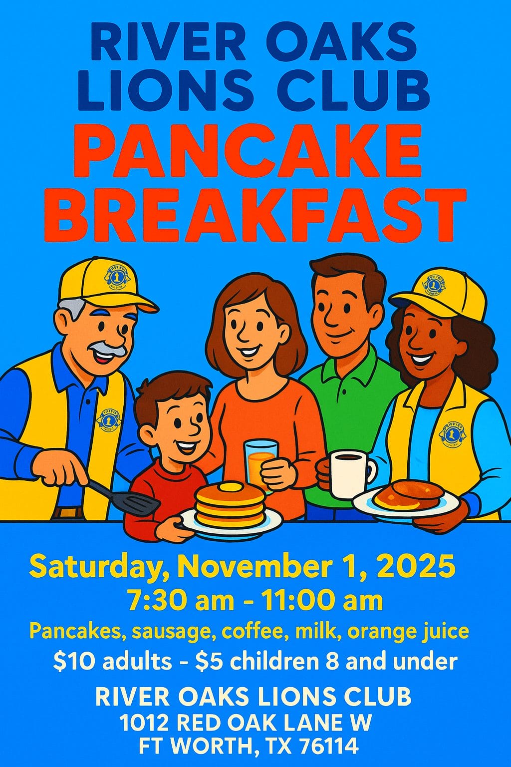 River Oaks Lions Club Pancake Breakfast, November 1, 2025, 7:30–11:00 am, adults $10, kids $5.